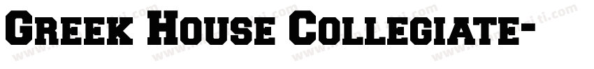 Greek House Collegiate字体转换